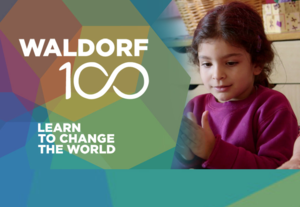 Waldorf 100 – Celebrating 100 Years of Waldorf Education